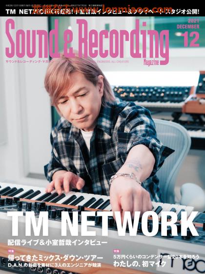 [日本版]Sound & Recording 音响录音音乐制作专业杂志PDF电子版 2021年12月刊